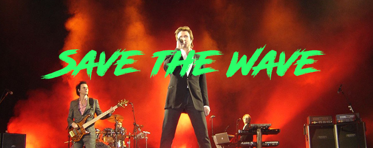Save the Wave with Duran Duran