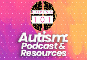 Autism: Podcast and Resources link to page