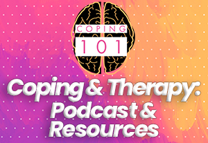 The Coping 101 Brain logo with the words "Coping and Therapy: Podcast & Resources"