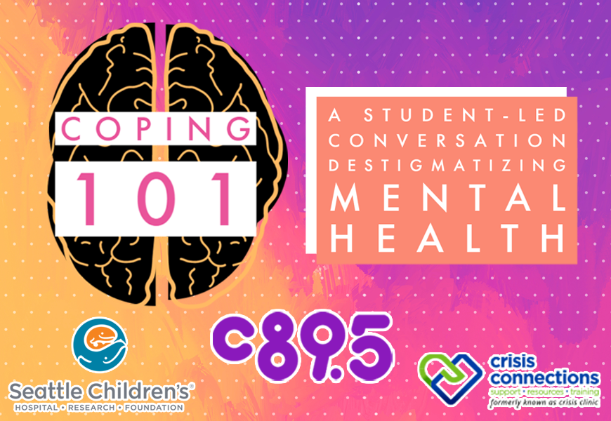 The Coping 101 logo (a brain with the words "Coping 101" above the C895 logo in the center, Seattle Children's Hospital logo on the left and Crisis Connections logo on the left