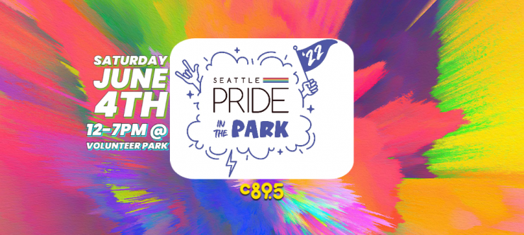 Seattle Pride In The Park Logo Saturday June 4, 2022 – 12-7 PM