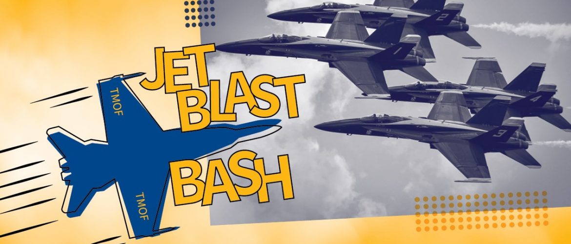 An image of the Navy Blue Angels jets flying in the sky along with the words "Jet Blast Bash"