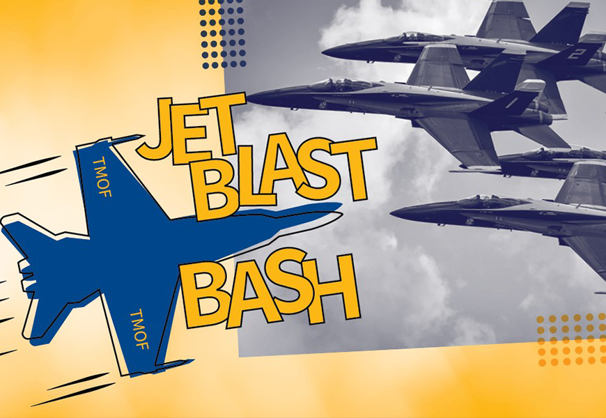 An image of the Navy Blue Angels jets flying in the sky along with the words "Jet Blast Bash"