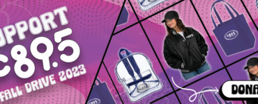 A graphic images with the words Support C89.5 Fall Drive 2023, and an image of a woman in a black baseball jacket with the c89.5 logo on it and also an image of a clear, plastic backpack with the c89.5 logo