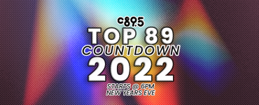 The words "C895 Top 89 Countdown 2022, starts at 6pm on New Years Eve" against a rainbow.