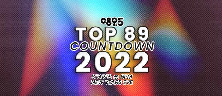 The words "C895 Top 89 Countdown 2022, starts at 6pm on New Years Eve" against a rainbow.