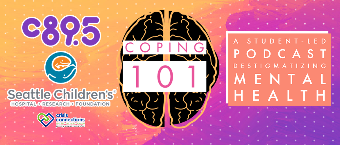 The Coping 101 logo (a brain with the words "Coping 101" above the C895 logo in the center, Seattle Children's Hospital logo on the left and Crisis Connections logo on the left
