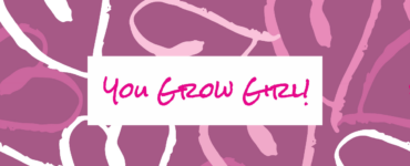 A background of purple, pink and white hearts with the pink logo with the words "You Grow Girl"!
