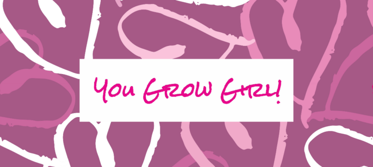 A background of purple, pink and white hearts with the pink logo with the words "You Grow Girl"!