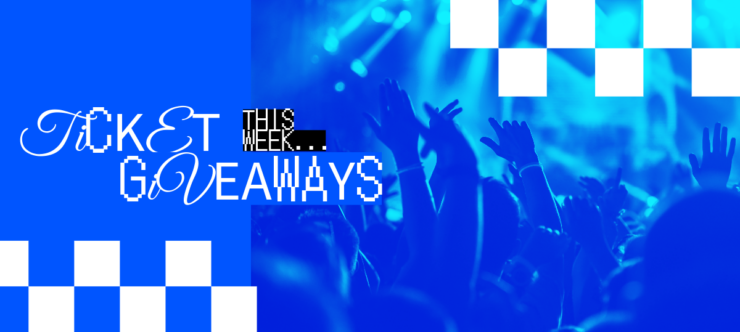 A blue background with an image of hands in the air at a concert with the words "Ticket Giveaways this week..."