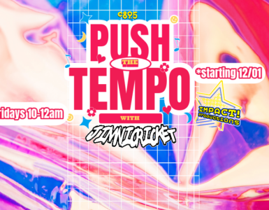 A colorful background with the words "Push The Tempo with Jimni Cricket, Friday 10-midnight starting 12/01"