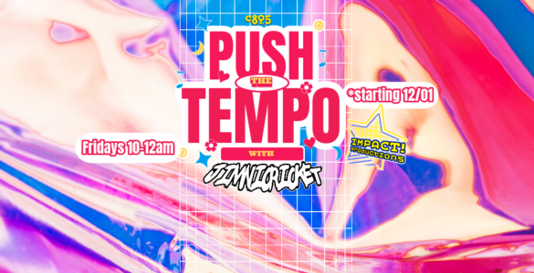 A colorful background with the words "Push The Tempo with Jimni Cricket, Friday 10-midnight starting 12/01"