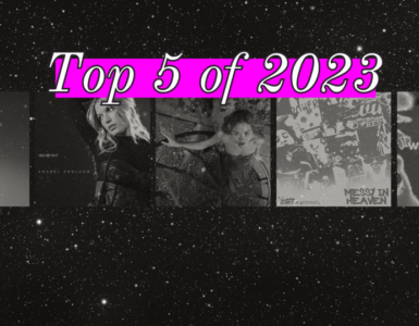 A space background with the words "Top 5 of 2023" in white and pink with the album covers featuring Anabel Englund, Rita Ora, Venbee, Miley Cyrus and John Summit & Hayla