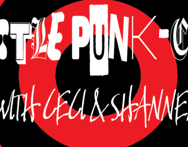 Graphic featuring white text "Seattle Punk-Cast!! With Ceci & Shannen" on black and red swirl background