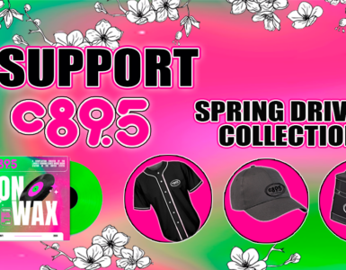 a graphic image of a grey baseball cap, black baseball jersey, canvas camping cooler, and vinyl record entitled "c89.5 on Wax". On the left are the words "Support c89.5". on the right the words "Spring Drive Collection"