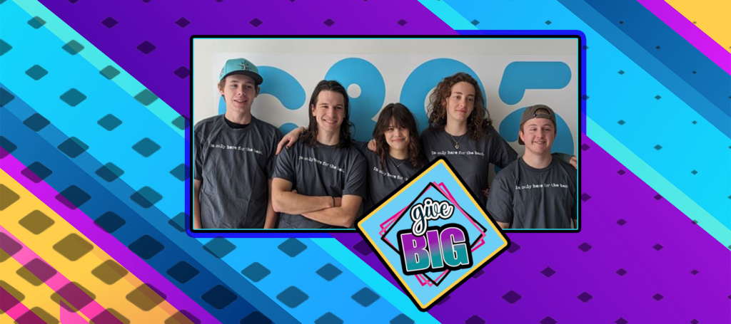 A graphic image with the c89.5 logo, an inset image with the words "Give Big" and a photo graph 5 teenage students standing in front of the c89.5 logo in our studios.