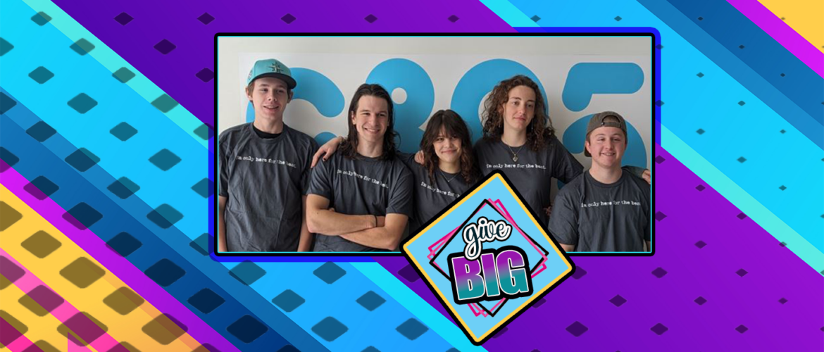 A graphic image with the c89.5 logo, an inset image with the words "Give Big" and a photo graph 5 teenage students standing in front of the c89.5 logo in our studios.