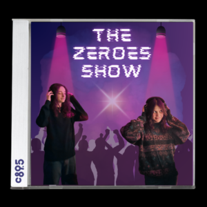 An image of two students wearing headphones in a cartoon club with the words "The Zeroes Show"