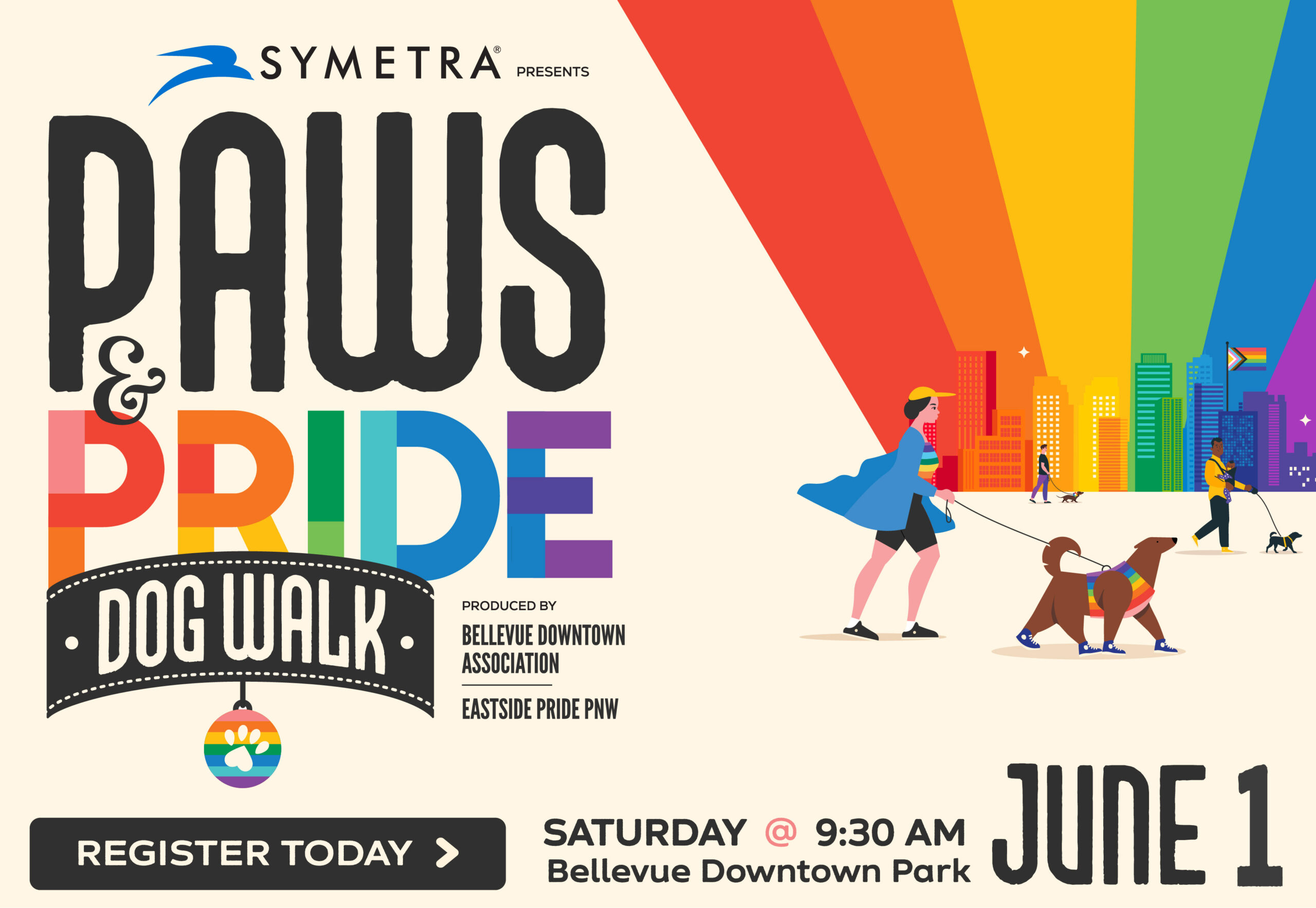 A city skyline with a rainbow along with various cartoon people walking dogs with rainbows. The words "Paws & Pride: Dogwalk, Produced by Bellevue Downtown Association, Eastside Pride PNW, register today! Saturday June 1st @ 9:30, Bellevue Downtown Park"