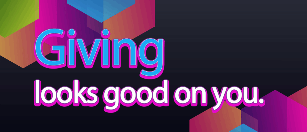 a graphic image with the words "Giving looks good on you"