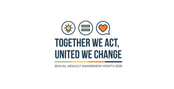 Logo for Sexual Assault Awareness Month 2025 featuring the slogan "Together We Act, United We Change" with icons of a lightbulb, three horizontal lines, and a heart above the text.