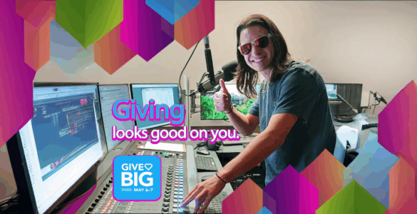 Person in a radio studio giving a thumbs up, with colorful graphics promoting the "Give Big" event scheduled for May 6-7, featuring the text "Giving looks good on you.