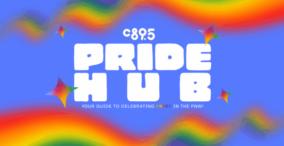 Colorful banner for C895 Pride Hub featuring rainbow swirls and star decorations, with the text 'Your guide to celebrating Pride in the PNW!'
