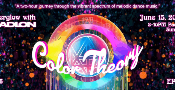 Promotional banner for "Afterglow with Madeon - Color Theory, EP 12" featuring vibrant, colorful graphics, scheduled for June 15, 2025, from 8-10PM Pacific on a Sunday.