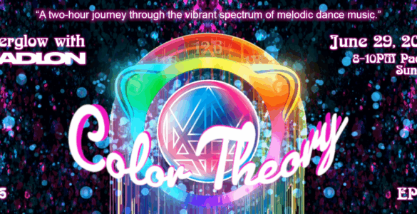 Promotional banner for "Afterglow with Madeon, Color Theory, Episode 13" set for June 29, 2025, featuring colorful graphics and glowing text, highlighting a two-hour event of melodic dance music from 8-10 PM Pacific Time on a Sunday.