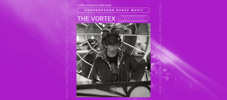 Promotional banner for 'The Vortex' underground dance music event, featuring a DJ with headphones at a mixer. The event details are every Saturday from 9 PM to 12 AM, emphasizing bass, minimal, techno genres.