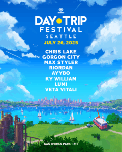 Promotional poster for the Day Trip Festival in Seattle on July 26, 2025. Features artist names Chris Lake, Gorgon City, Aybø, Riordan, Lumi, and Keta Villali. The image depicts a vibrant, scenic view of a waterfront park with a skyline in the background. Hosted at Gas Works Park, 21+ event.