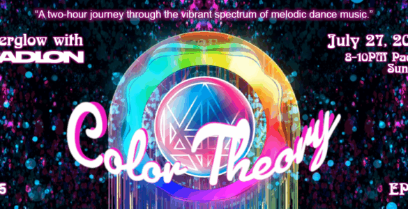 Promotional graphic for "Afterglow with Madeon, Color Theory, Episode 15" event on July 27, 2025, featuring bright colors and stylized text, emphasizing a melodic dance music theme.