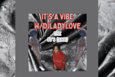 Image featuring three figures on a textured silvery background, styled with a 1980s theme, labeled 'It's a Vibe #DJLadyLove The 80's Kind!'