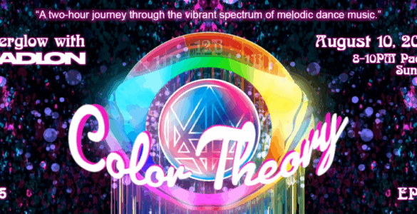 Promotional banner for "Color Theory," a two-hour journey through melodic dance music with Madeon on July 13, 2025, from 8-10 PM Pacific Time, showing a vibrant, colorful graphic with the name "Afterglow with Madlon" and "Episode 16" details.
