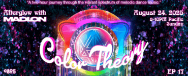 Promotional banner for "Afterglow with Madeon - Color Theory," an event scheduled for August 24, 2025, featuring a colorful, abstract background and details of the event time from 8-10 PM Pacific on a Sunday.