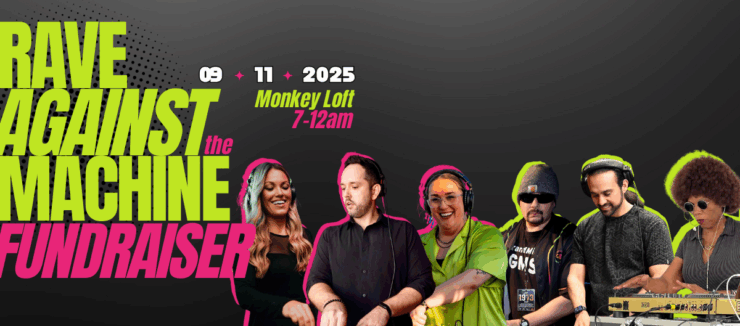 Promotional banner for Rave Against the Machine Fundraiser event on September 11, 2025, at Monkey Loft from 7 PM to 2 AM, featuring five DJs at a console, under vibrant pink and yellow lights.