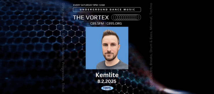 Promotional banner for "The Vortex" on C89.5FM featuring a person with short hair, a beard, and a light blue shirt. The event focuses on underground dance music and takes place every Saturday night. The date displayed is August 2, 2025, and the person is identified as Kemlite. The background features a dark, honeycomb pattern overlaid with blue digital effects.
