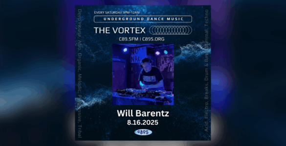 Promotional flyer for The Vortex underground dance music event, featuring DJ Will Barentz at the decks. The event is scheduled for August 16, 2025, at venue C895. The flyer has a deep blue theme with stylized text and detailed designs, highlighting genres like deep house, techno, and electro.