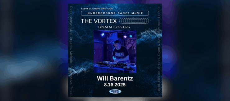 Promotional flyer for The Vortex underground dance music event, featuring DJ Will Barentz at the decks. The event is scheduled for August 16, 2025, at venue C895. The flyer has a deep blue theme with stylized text and detailed designs, highlighting genres like deep house, techno, and electro.
