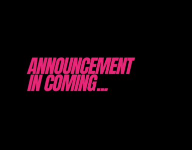 Black background with "Announcement in coming..." in bright pink