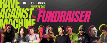Promotional banner for 'Rave Against the Machine' fundraiser event at Monkey Loft, featuring a lineup of diverse DJs under vibrant, neon text, scheduled for September 11, 2025, from 7 PM to 12 AM.