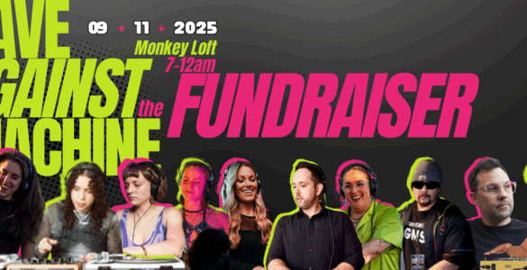 Promotional banner for 'Rave Against the Machine' fundraiser event at Monkey Loft, featuring a lineup of diverse DJs under vibrant, neon text, scheduled for September 11, 2025, from 7 PM to 12 AM.