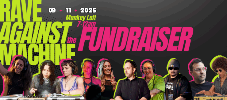 Promotional banner for 'Rave Against the Machine' fundraiser event at Monkey Loft, featuring a lineup of diverse DJs under vibrant, neon text, scheduled for September 11, 2025, from 7 PM to 12 AM.