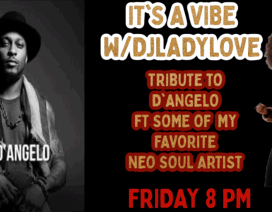 Promotional image for a tribute event to D'Angelo titled "It's a Vibe W/DjAdyLove". The image features two individuals, one on the left wearing a tank top and a hat, and another on the right in a fur coat and sunglasses. Event details include "Tribute to D'Angelo ft some of my favorite Neo Soul artist", scheduled for Friday at 8 PM.