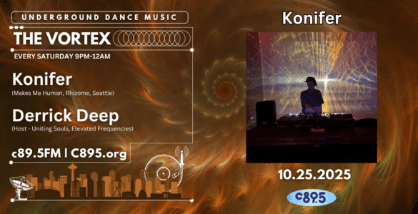 Promotional banner for "The Vortex" underground dance music event featuring DJ Konifer and Derrick Deep, every Saturday from 9 PM-12 AM on C89.5 FM. The right side displays an image of a DJ performing in front of colorful stage lights.