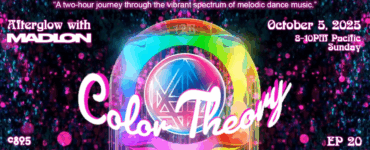 Promotional banner for "Afterglow with Madeon: Color Theory" airing on October 5, 2025, featuring a colorful graphic of a sound spectrum and event details.