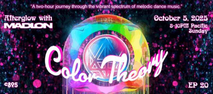 Promotional banner for "Afterglow with Madeon: Color Theory" airing on October 5, 2025, featuring a colorful graphic of a sound spectrum and event details.