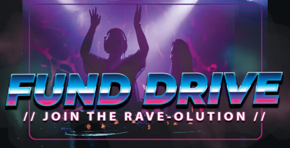A graphic image of two people standing behind DJ decks, lifting their arms in the air. Below are the words: "Fall Fund Drive 2025" and below those "Join the Rave-olution."