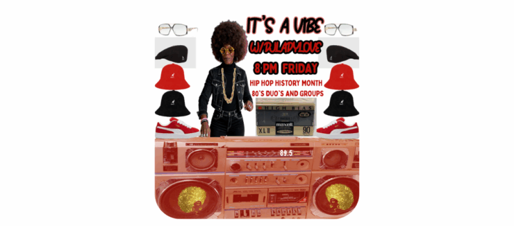 Promotional image for "It's a Vibe" event, featuring a large graphic of a vintage boombox and a silhouette of a person with an afro wearing sunglasses and a hat. Text announces an event at 8 PM Friday for Hip Hop History Month, focusing on '80s DJs and groups.