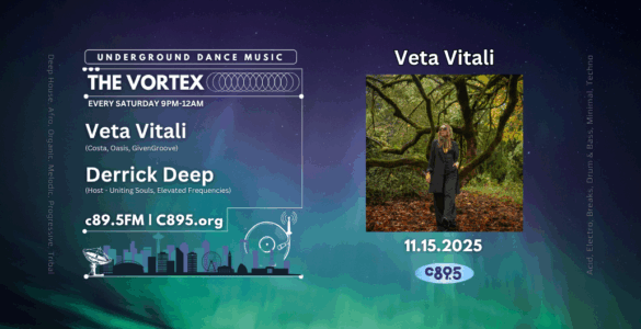 Promotional banner for "The Vortex" on C89.5, featuring underground dance music with upcoming guest Veta Vitali and host Derrick Deepwell. Set against a vibrant, abstract background, the right side shows a person standing in a forest with autumn leaves.